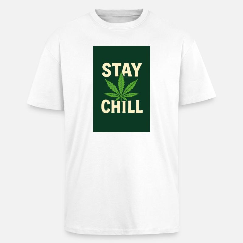 Stay Chill Cannabis Leaf - Unisex Oversized Heavyweight T-shirt - white