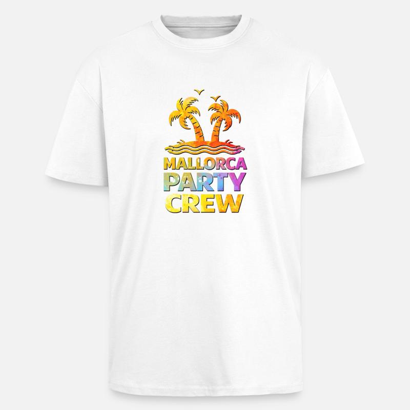 Mallorca Party Crew - Oversized Heavyweight Unisex T-Shirt - Weiß