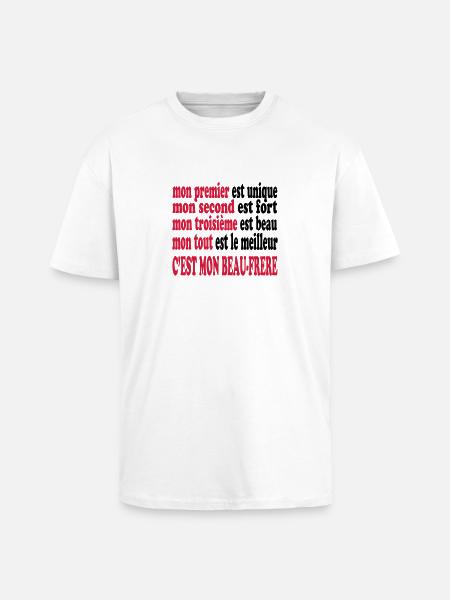 Mon beau-frère est beau - Unisex Oversized Heavyweight T-shirt - white