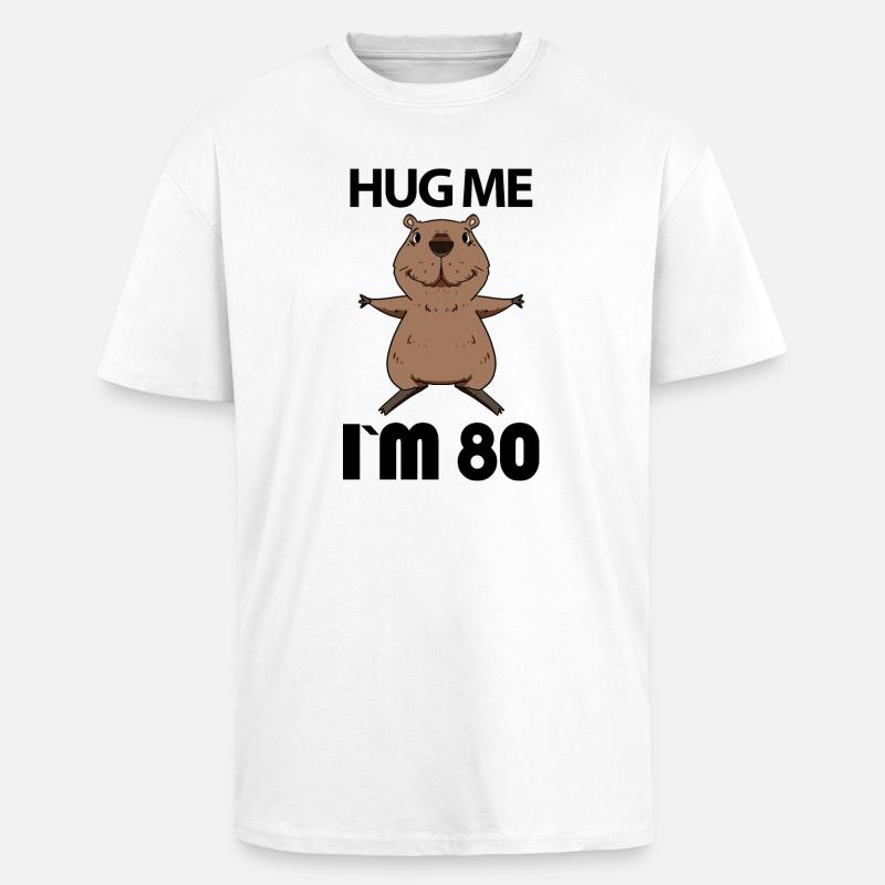 80 ans - 80 ans - Hug - T-shirt unisexe oversize épais - blanc