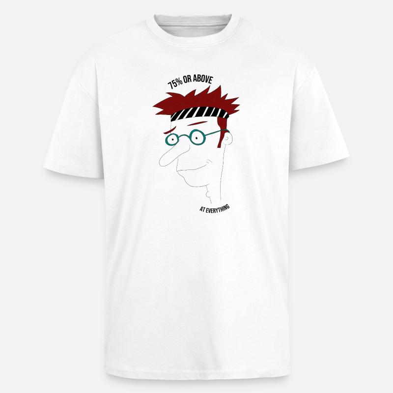 75 % oder mehr in allem, Mann - Oversized Heavyweight Unisex T-Shirt - Weiß