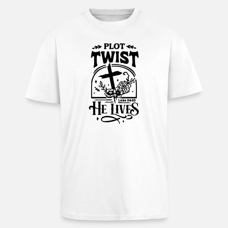 Plot Twist He Lives Easter Christian - Unisex Oversized Heavyweight T-shirt - white