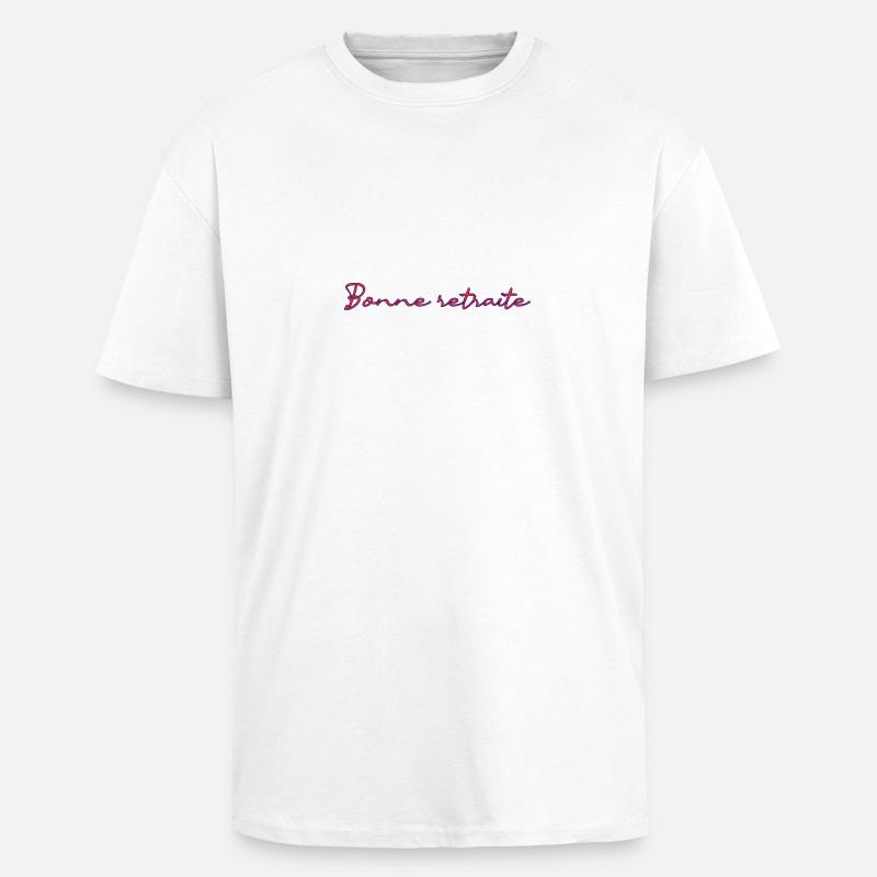 RETRAITE. RETRAITE. RETRAITEE. RETRAITE - T-shirt unisexe oversize épais - blanc