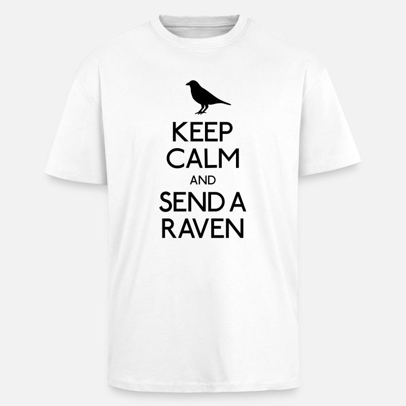 Keep Calm Raven - T-shirt unisexe oversize épais - blanc