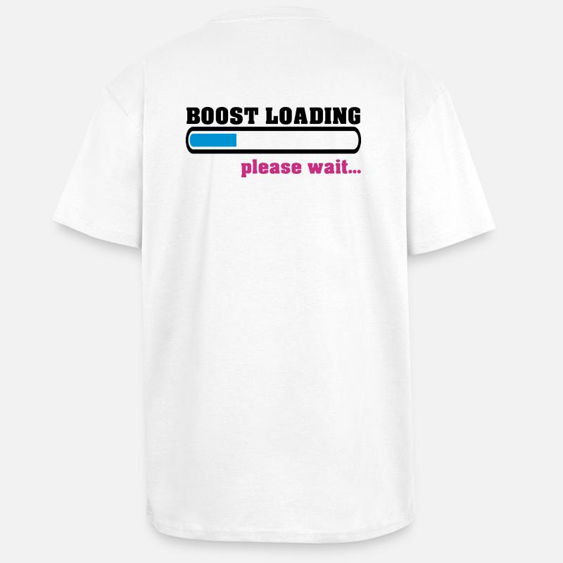 Boost Loading Please Wait - Oversized Heavyweight Unisex T-Shirt - Weiß