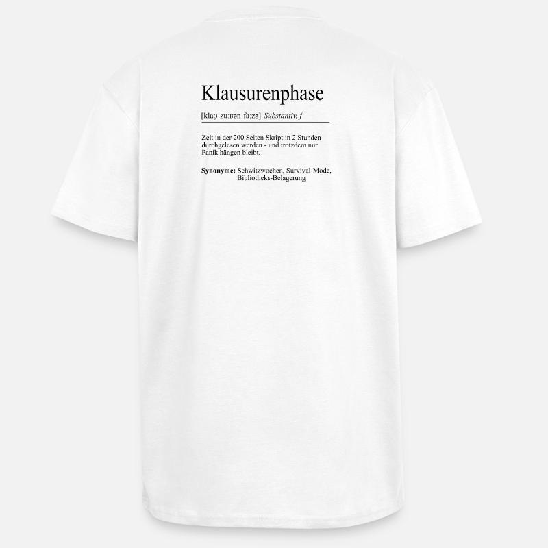 Unispruch "Exam Phase" Gift, Students - Unisex Oversized Heavyweight T-shirt - white