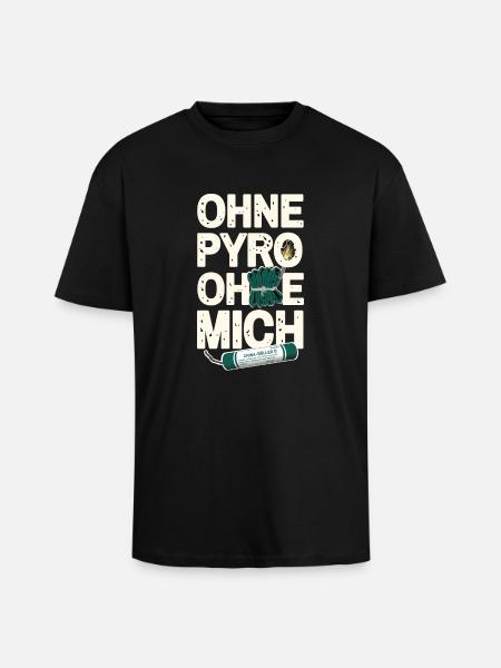 Ohne Pyro Ohne Mich - Oversized Heavyweight Unisex T-Shirt - Schwarz