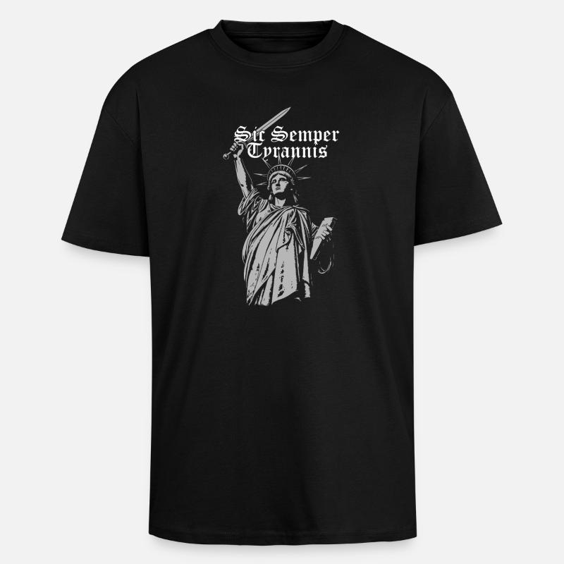 Sic Semper Tyrannis, Freiheitsstatue mit Schwert - Oversized Heavyweight Unisex T-Shirt - Schwarz