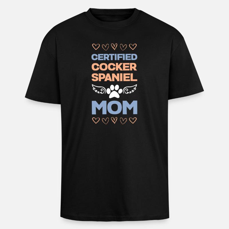 Maman Cocker Spaniel certifiée - T-shirt unisexe oversize épais - noir