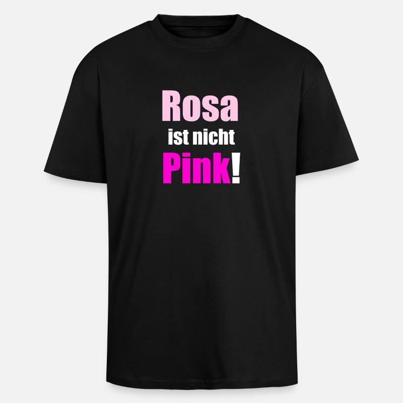 Rosa ist nicht Pink - Oversized Heavyweight Unisex T-Shirt - Schwarz