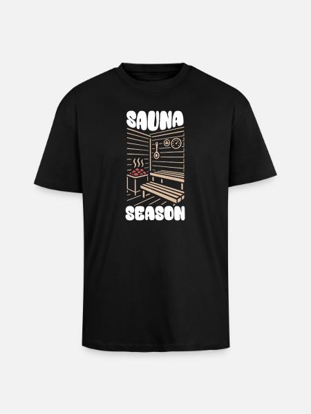 Sauna Season - Sauna - Saying - Unisex Oversized Heavyweight T-shirt - black