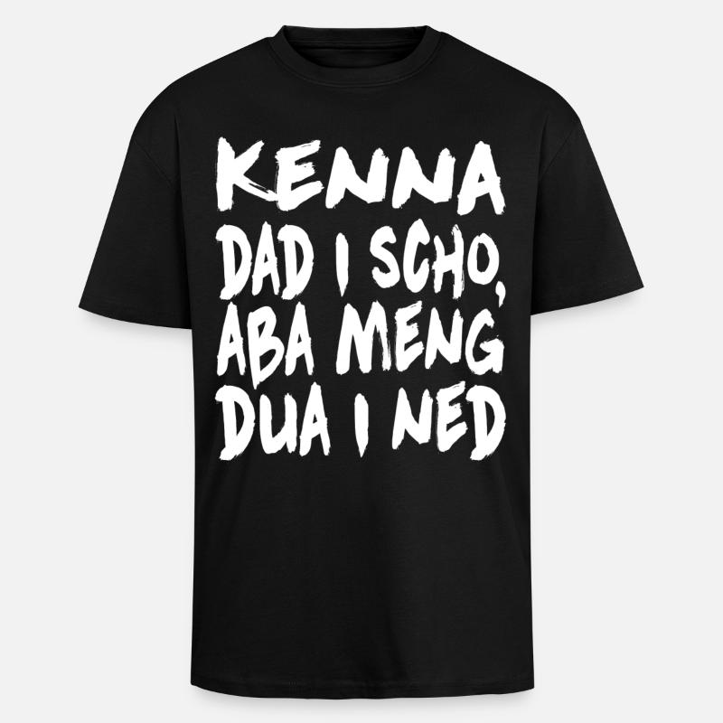 Kenna dad i scho... - Oversized Heavyweight Unisex T-Shirt - Schwarz