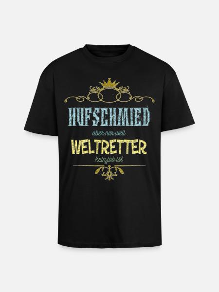 Hufschmied Weltretter - Oversized Heavyweight Unisex T-Shirt - Schwarz