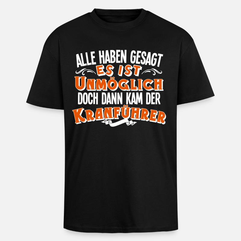 Kranführer - Oversized Heavyweight Unisex T-Shirt - Schwarz