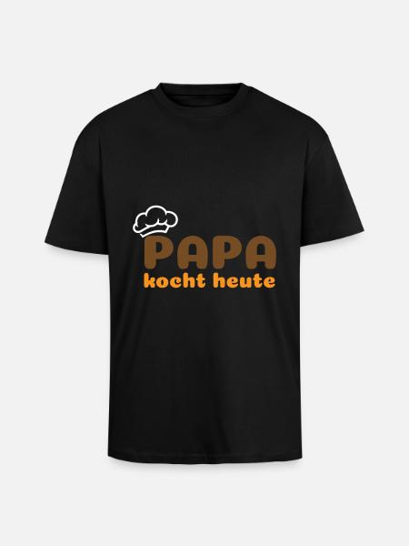 Papa kocht heute - Oversized Heavyweight Unisex T-Shirt - Schwarz