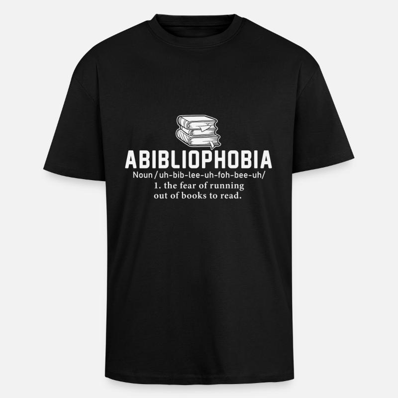 Abibliophobia Reading Bookworm Reader - Unisex Oversized Heavyweight T-shirt - black