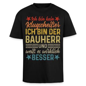 Bauherr Klugscheißer Haus Hausbau lustiger Spruch - Oversized Heavyweight Unisex T-Shirt - Schwarz - Vorne - Alina (178cm) & Michal (187cm)