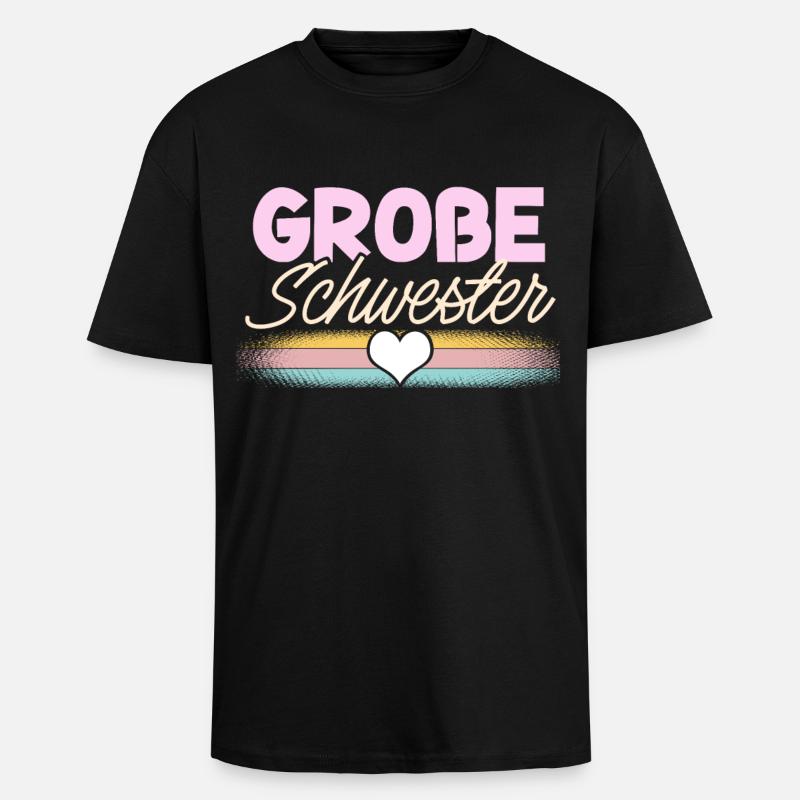 Große Schwester - Oversized Heavyweight Unisex T-Shirt - Schwarz