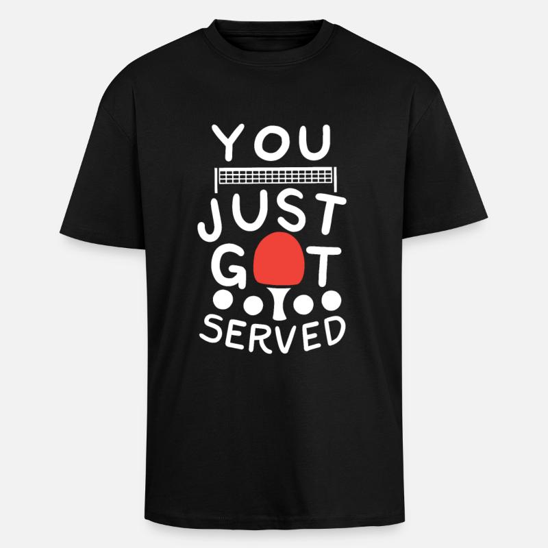 You Just Got Served - Oversized Heavyweight Unisex T-Shirt - Schwarz