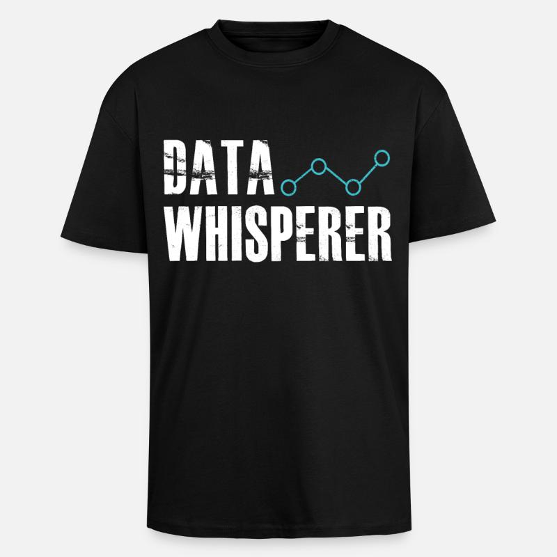Data Whisperer Science Analyst Ingénieur logiciel - T-shirt unisexe oversize épais - noir