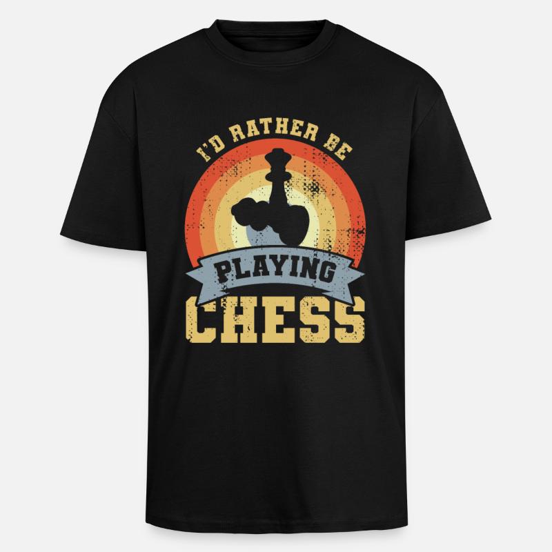 I'd Rather Be Playing Chess - Unisex Oversized Heavyweight T-shirt - black