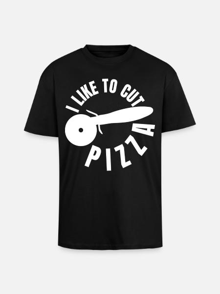 I like to slice pizza - Unisex Oversized Heavyweight T-shirt - black