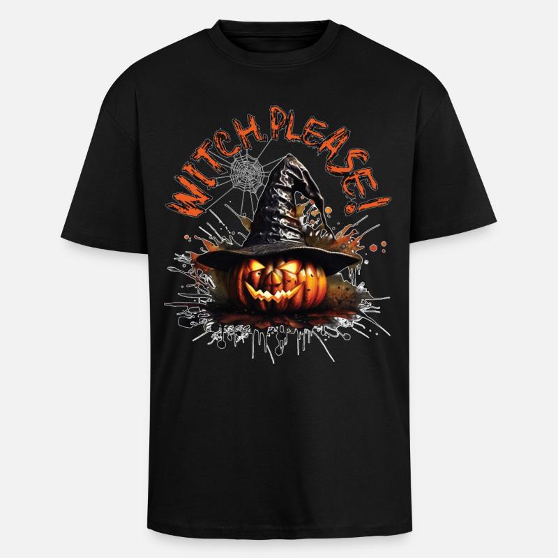 Halloween Pumpkin, Witch, Please! - Unisex Oversized Heavyweight T-shirt - black