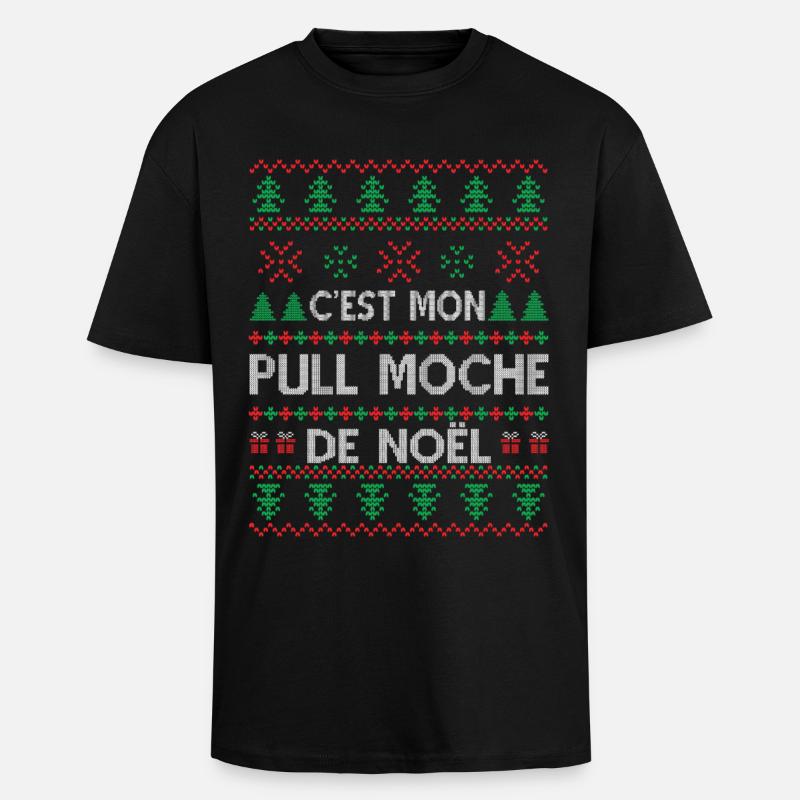 C'est Mon Pull Moche De Noël - T-shirt unisexe oversize épais - noir