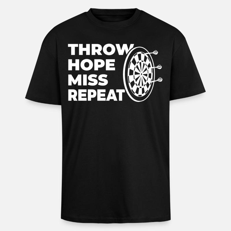 lancer, espérer, manquer, répéter - T-shirt unisexe oversize épais - noir