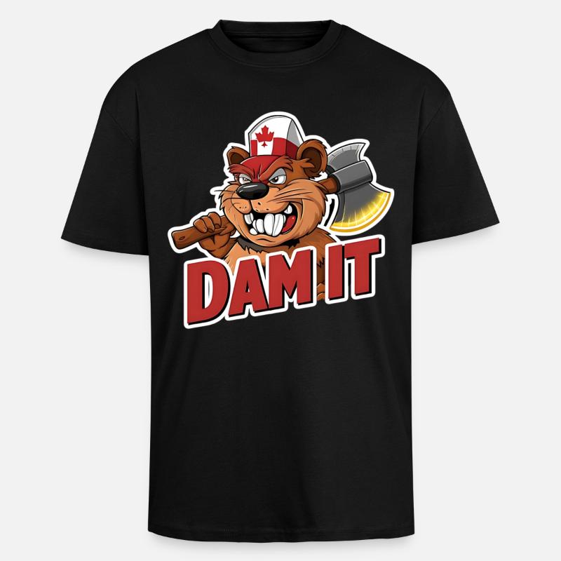 « Dam It » Beaver Canada Pride Drôle de bûcheron - T-shirt unisexe oversize épais - noir