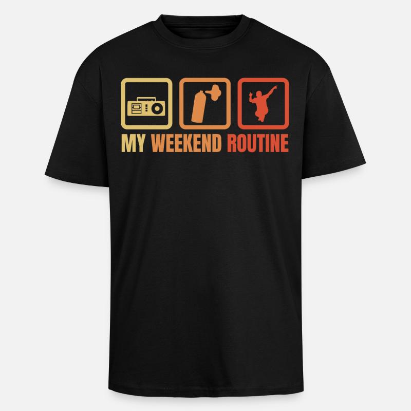 Break Dancer Weekend Routine - Unisex Oversized Heavyweight T-shirt - black