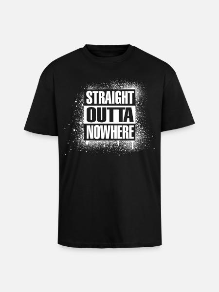 Straight outta nowhere - Oversized Heavyweight Unisex T-Shirt - Schwarz