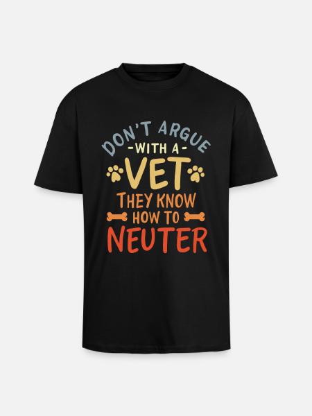 Diskuter ikke med en dyrlæge - Unisex oversized heavyweight t-shirt - sort