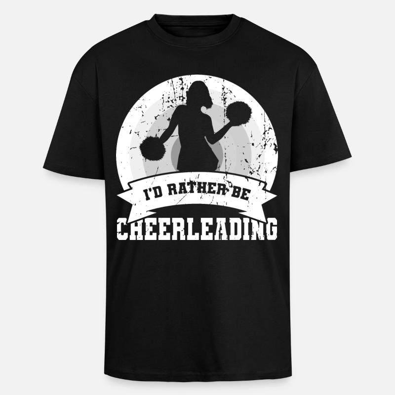 I’d Rather Be Cheerleading - Oversized Heavyweight Unisex T-Shirt - Schwarz