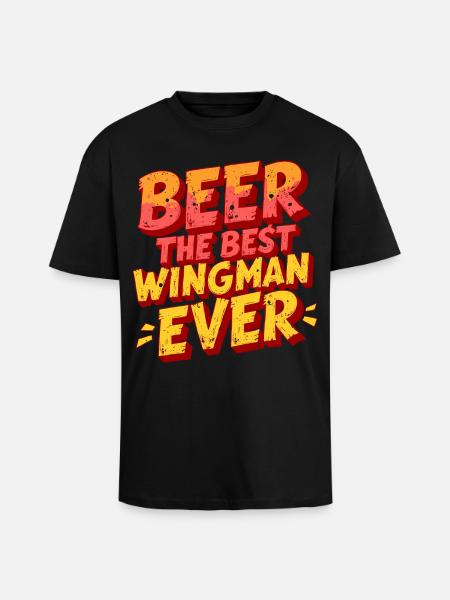 BEER: THE BEST WINGMAN EVER - Unisex Oversized Heavyweight T-shirt - black