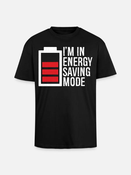 I'm in energy saving mode - Unisex Oversized Heavyweight T-shirt - black