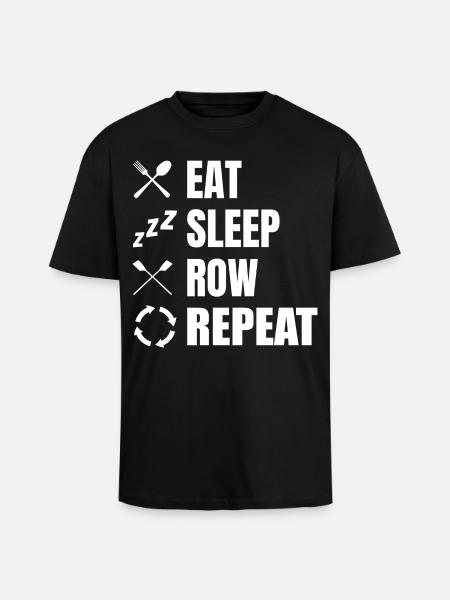 Eat Sleep Row Repeat - Unisex Oversized Heavyweight T-shirt - black