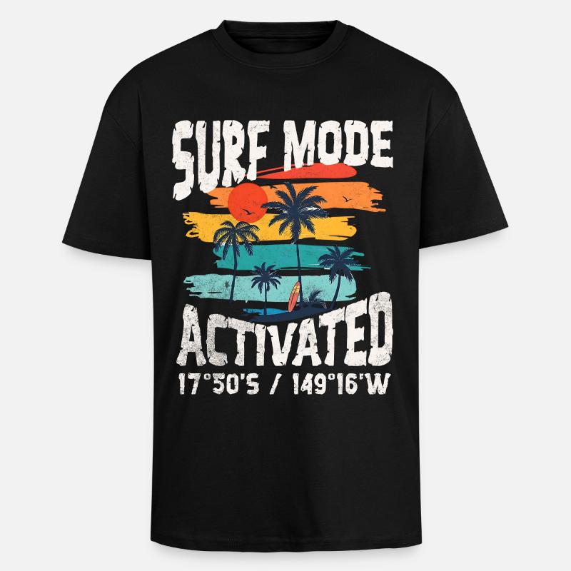 Surf mode activated Copy - T-shirt unisexe oversize épais - noir
