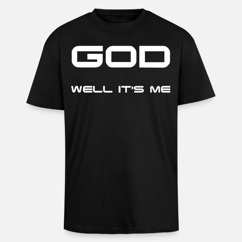 Dieu, c'est moi ! - T-shirt unisexe oversize épais - noir