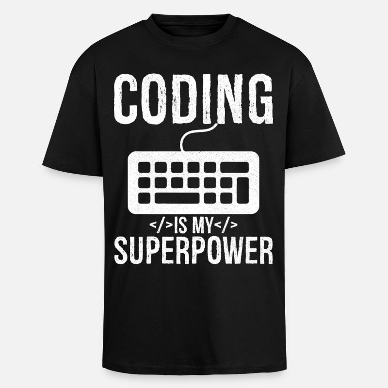 coding is my superpower - Oversized Heavyweight Unisex T-Shirt - Schwarz