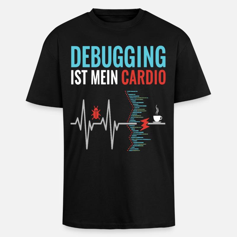 Debugging ist mein Cardio - Programmierer Nerd - Oversized Heavyweight Unisex T-Shirt - Schwarz