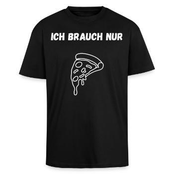Pizza Shirt – Ich brauch nur Pizza Spruch - Oversized Heavyweight Unisex T-Shirt - Schwarz - Vorne - Alina (178cm) & Michal (187cm)