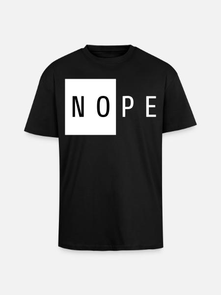 Nope White Gift - Unisex Oversized Heavyweight T-shirt - black