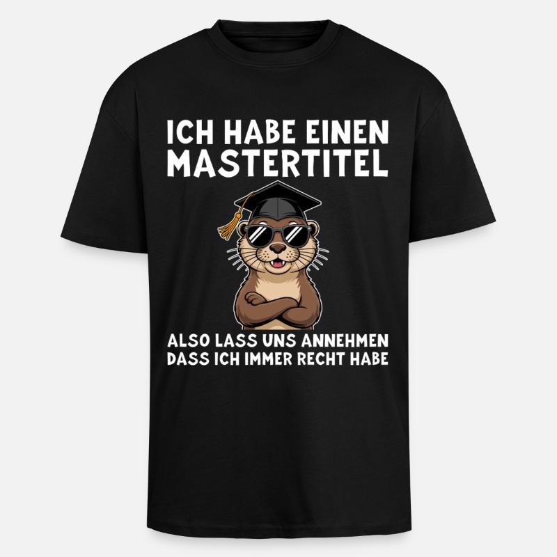 Mastertitel - Lustiger Otter Master Abschluss - Oversized Heavyweight Unisex T-Shirt - Schwarz