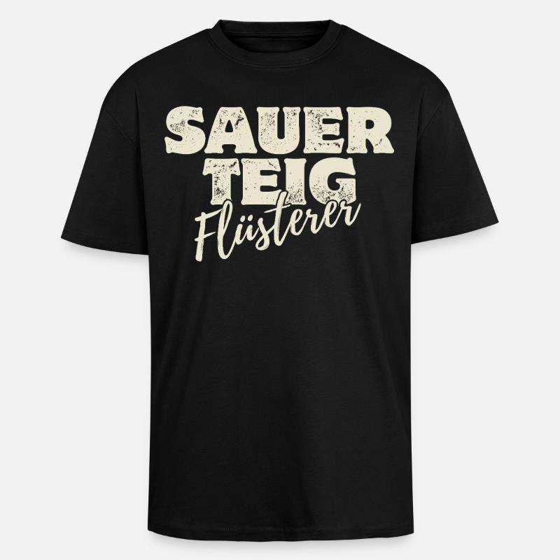 Sauerteig Flüsterer - Oversized Heavyweight Unisex T-Shirt - Schwarz