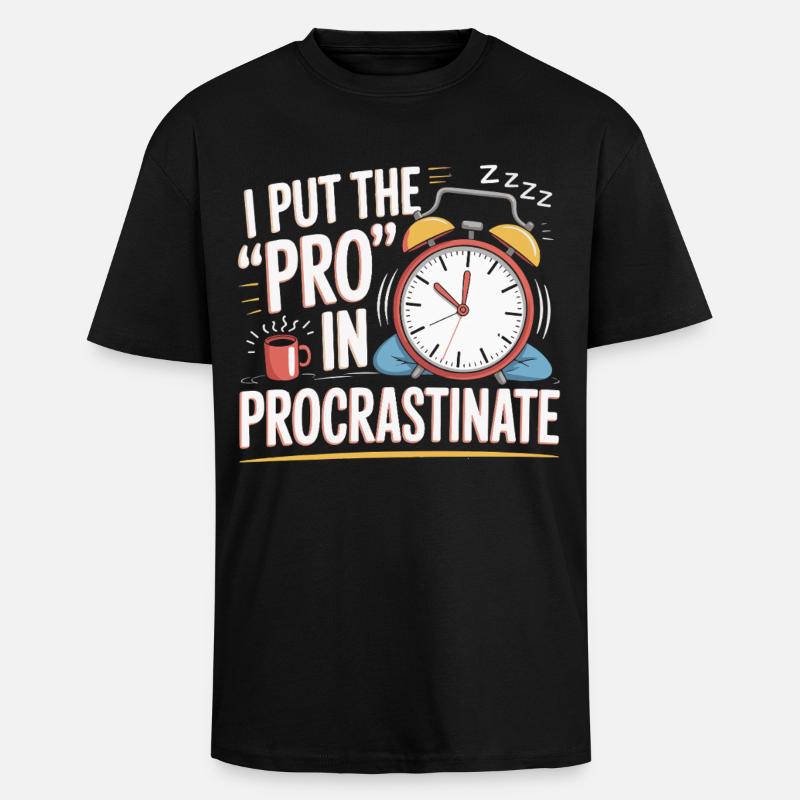 Pro in Procrastinating Clock - Unisex Oversized Heavyweight T-shirt - black