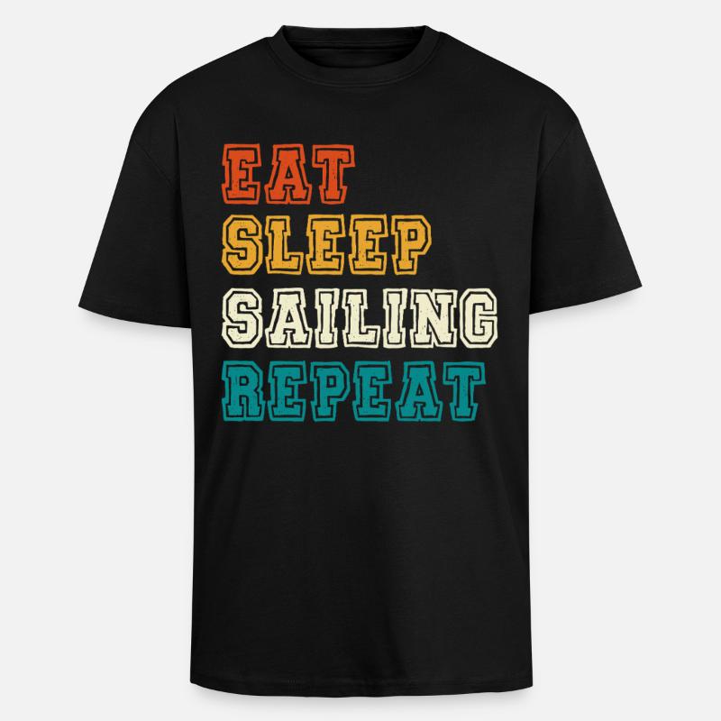 Manger dormir Naviguer Répéter - T-shirt unisexe oversize épais - noir