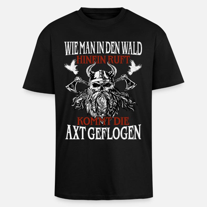 Waldruf und Axt – Viking Spruch - Oversized Heavyweight Unisex T-Shirt - Schwarz