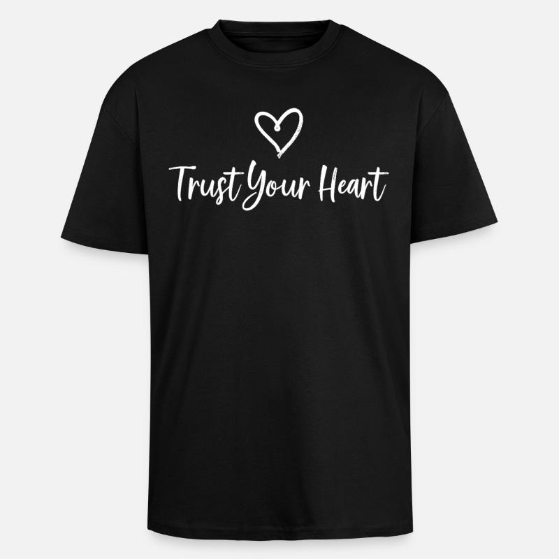 TRUST YOUR HEART Statement - Unisex Oversized Heavyweight T-shirt - black