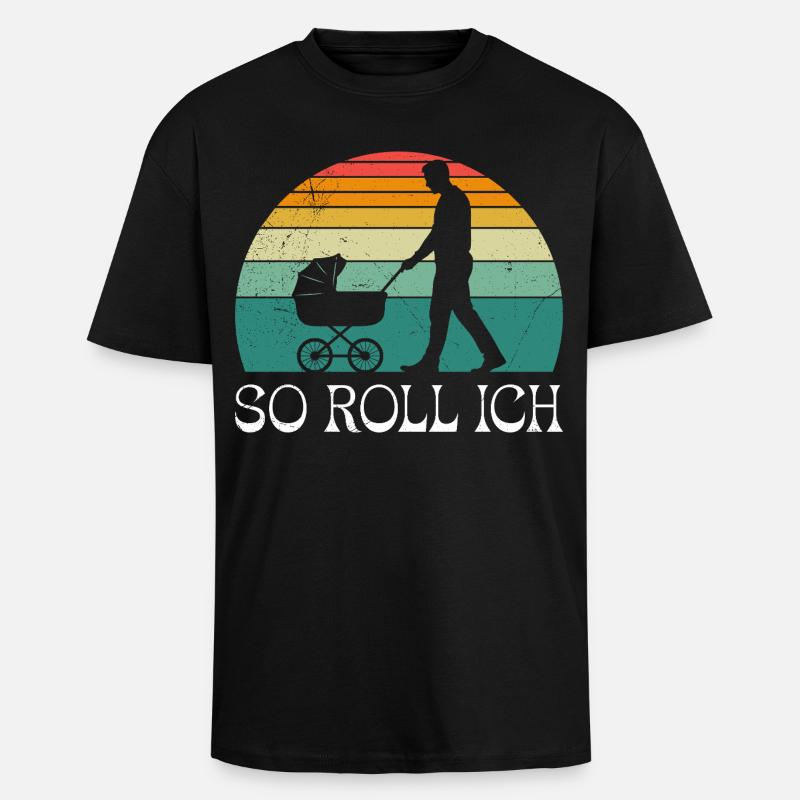 Soon dad SO I ROLL MERRILY - Unisex Oversized Heavyweight T-shirt - black